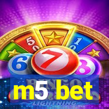 m5 bet